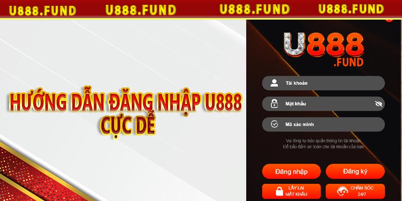 Hướng dẫn đăng nhập u888 cực dễ